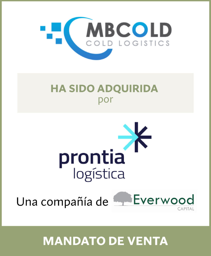 Transacción completada, mediante la cual MBCOLD ha sido adquirida por prontia logística, una compañía de Everwood, a través de un mandato de venta, con TAE Europa como intermediario.